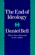 The End of Ideology - Bell, Daniel