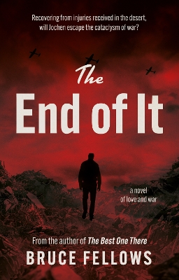 The End of It - Fellows, Bruce