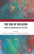 The End of Religion: Feminist Reappraisals of the State