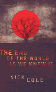 The End of the World as We Knew It