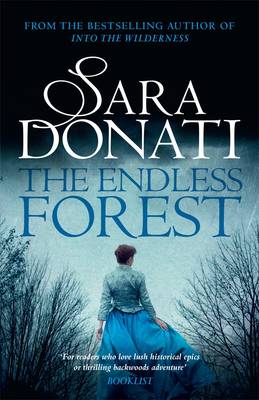 The Endless Forest: #6 in the Wilderness series - Donati, Sara