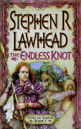 The Endless Knot - Lawhead, Stephen R