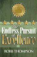 The Endless Pursuit of Excellence