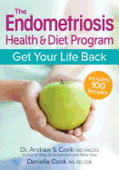 The Endometriosis Health and Diet Program: Get Your Life Back