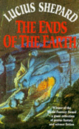 The Ends of the Earth - Shepard, Lucius