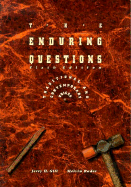 The Enduring Questions: Traditional and Contemporary Voices - Gill, Jerry H, Dr.