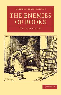 The Enemies of Books - Blades, William