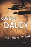 The Enemy of God - Daley, Robert