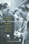 The Enemy Within: Hucksters, Racketeers, Deserters, and Civilians During the Second World War