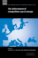 The Enforcement of Competition Law in Europe