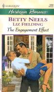 The Engagement Effect: An Ordinary Girl/A Perfect Proposal - Neels, Betty, and Fielding, Liz