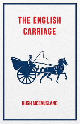 The English Carriage - McCausland, Hugh