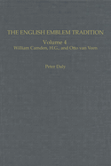The English Emblem Tradition: Volume 4: William Camden, H.G., and Otto Van Veen