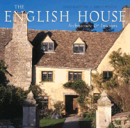 The English House: English Country Houses & Interiors