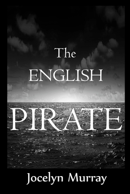 The English Pirate - Murray, Jocelyn