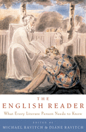 The English Reader: What Every Literate Person Needs to Know