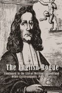 The English Rogue: Continued in the Life of Meriton Latroon, and Other Extravagants. Part Three