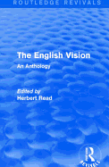 The English Vision (Routledge Revivals): An Anthology