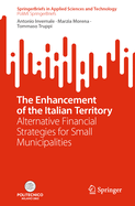 The Enhancement of the Italian Territory: Alternative Financial Strategies for Small Municipalities