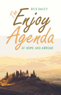 The Enjoy Agenda: At Home and Abroad