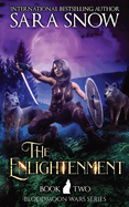The Enlightenment: Book 2 The Bloodmoon Wars (A Paranormal Shifter Romance Series)