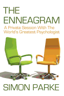 The Enneagram: A Private Session With the Worlds Greatest Psychologist