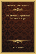 The Entered Apprentice's Masonic Lodge