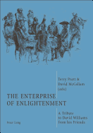 The Enterprise of Enlightenment: A Tribute to David Williams from His Friends