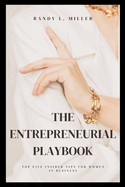 The Entrepreneurial Playbook: Top Five Insider Tips for Women in Business