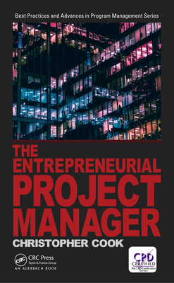 The Entrepreneurial Project Manager - Cook, Chris