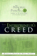 The Entrepreneur's Creed: The Principles and Passions of 20 Successful Entrepreneurs