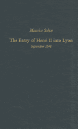 The Entry of Henri II Into Lyon: September 1548