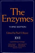 The Enzymes: Lipid Enzymology: Fatty Acids, Glycerides, Phospholipids, Sphingolipids, Glycolipids, Cholesterol, Special Topics - Boyer, Paul Delos (Editor)