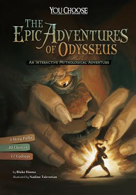 The Epic Adventures of Odysseus: An Interactive Mythological Adventure - Takvorian, Nadine (Cover design by), and Hoena, Blake