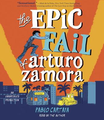 The Epic Fail of Arturo Zamora - Cartaya, Pablo (Read by)