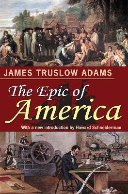The Epic of America - Adams, James Truslow