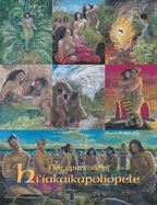 The Epic Tale of Hi'iakaikapoliopele