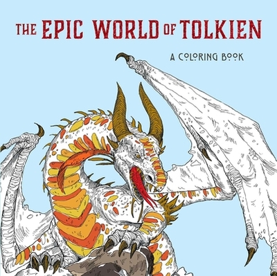 The Epic World of Tolkien: A Coloring Book - Editors of Thunder Bay Press