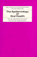 The Epidemiology of oral health