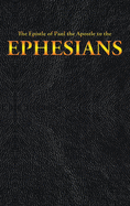 The Epistle of Paul the Apostle to the EPHESIANS