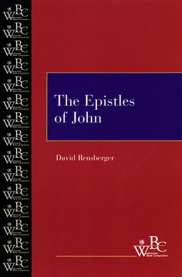 The Epistles of John - Rensberger, David