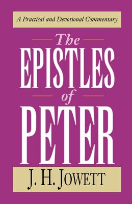 The Epistles of Peter - Jowett, J H