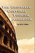 The Equitable Cultural Tourism Handbook (Hc)