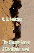 The Escape Artist: A Gibraltarian Novel