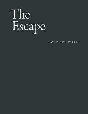 The Escape: From a Seventeenth-Century Drawing Manual of the Face and Its Expressions - Schutter, David, and Schwabsky, Barry (Memoir by), and Roelstraete, Dieter (Memoir by)