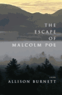 The Escape of Malcolm Poe - Burnett, Allison
