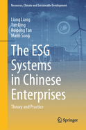 The ESG Systems in Chinese Enterprises: Theory and Practice