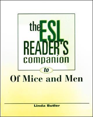 The ESL Reader's Companion to of Mice and Men - Butler, Linda