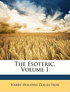 The Esoteric, Volume 1
