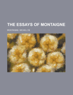 The Essays of Montaigne